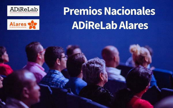 Entrega de los Primeros Premios Nacionales ADiReLab Alares sobre Relaciones Laborales