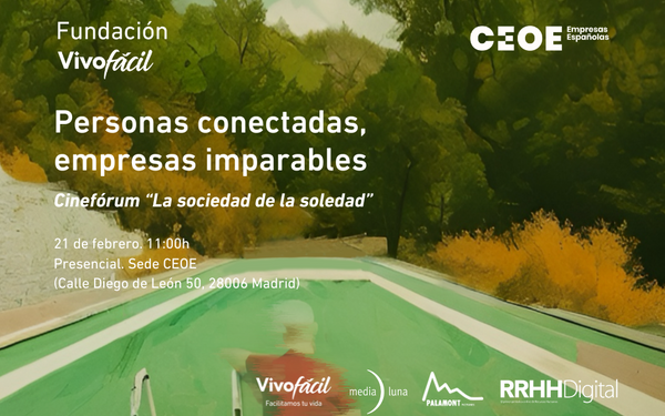 Vivofácil colaborador de Fundación Vivofácil y la CEOE en la primera iniciativa contra la soledad laboral