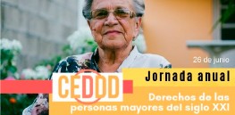 CEDDD celebra su jornada sobre los Derechos de las Personas Mayores